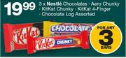 Nestle Chocolate/Aero Chunky/Kitkat Chunky/Kitkat 4-Finger/Chocolate Log-For 3