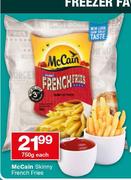 McCain Skinny French Fries-750g Each