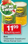 Koo Creamstyle Sweetcorn/Whole Kernel Corn-410g/415g Each