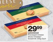 Lancewood Processed Cheese Slices Cheddar/Sweetmilk-350g Each