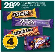Cadbury Chocolates, 5 Star, Lunch Bar, P.S. Astros-For Any 4 Chocolates