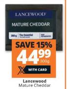 Lancewood Mature Cheddar-300g