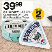 Fairview-2x125g/Camembert Or Blue Rock/Blue Tower 100g
