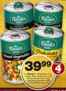 Rhodes Mixed Veg-410g/Cream Style Sweetcorn-410g/Whole Kernel Corn-410g/Chakalaka-400g/Curried Mixed