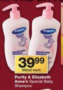 Purity & Elizabeth Anne's Special Baby Shampoo-500ml Each
