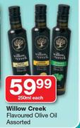 Willow Creek Flavoured Olive Oil-250ml Each