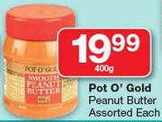 Pot O' Gold Peanut Butter-400g Each