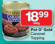 Pot O' Gold Caramel Topping-360g
