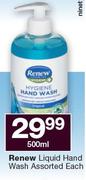 Renew Liquid Hand Wash-500ml Each