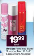 Revlon Perfumed Body Spray For Men 120ml/Ladies 90ml-Each
