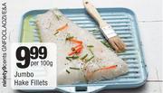 Jumbo Hake Fillets-Per 100gm