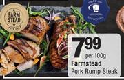 Farmstead Pork Rump Steak-Per 100gm