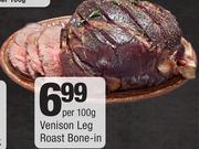 Venison Leg Roast Bone-In-Per 100gm