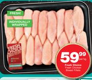 Fresh Choice Fresh Chicken Breast Fillets-Per Kg