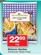 Natures Garden American-Style Fries-1Kg