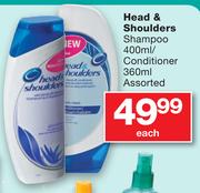 Head & Shoulders Shampoo-400ml/Conditioner-360ml Assorted-Each