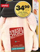 Fresh Choice Vars Heel Hoender In Bakkie-Per Kg
