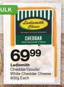 Ladismith Cheddar/Gouda/White Cheddar Cheese-800g Each