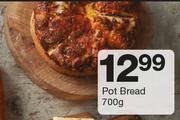 Pot Bread-700g