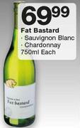 Fat Bastard Sauvignon Blanc/Chardonnay-750ml Each