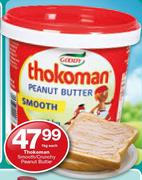Thokoman Smooth/Crunchy Peanut Butter-1kg Each