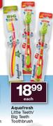 Aquafresh Little Teeth/Big Teeth Toothbrush-Each
