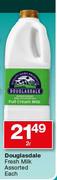 Douglasdale Fresh Milk Assorted - 2L Each