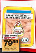 Goldi Frozen Chicken Breast Fillets With Brine-Based Mixture-2kg