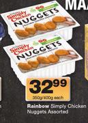 Rainbow Simply Chicken Nuggets-350g/400g Each