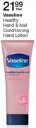Vaseline Healthy Hand & Nail Conditioning Hand Lotion-75ml