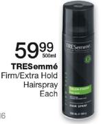 Tresemme Firm/Extra Hold Hairspray-500ml