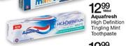  Aquafresh High Definition Tingling Mint Toothpaste-100ml