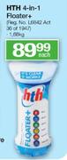 HTH 4-In-1 Floater+-1.66kg Each