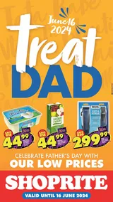 Shoprite Gauteng, Mpumalanga, North West & Limpopo : Celebrate Father's Day With Our Low Prices (10 June - 16 June 2024)