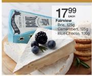Fairview Brie 125g, Camembert 125g, Blue Cheese 100g-Each