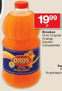 Brookes Oros Original Orange Squash Concentrate-2L