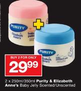 Purity & Elizabeth Anne's Baby Jelly Scented/Unscented-2x250ML/350ML