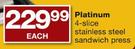 Platinum 4-Slice Stainless Steel Sandwich Press