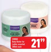 Connie Body Butter For Ladies-300ml Each