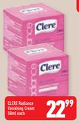 Clere Radiance Vanishing Cream-50ml Each