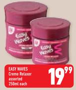 Easy Waves Creme Relaxer Assorted-250ml Each