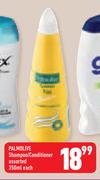 Palmolive Shampoo/Conditioner Assorted-350ml Each