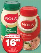 Nola Mayonnaise Regular, Tangy 750g, Salad Whip/Slim 780g, Ultra Creamy 730g-Each