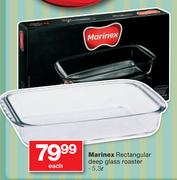Marinex 5.3Ltr Rectangular Deep Glass Roaster