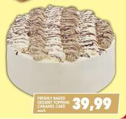 Freshly Baked Desert Topping Caramel Cake-Each