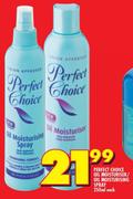 Perfect Choice Oil Moisturiser/ Oil Moisturising Spray-250ml Each