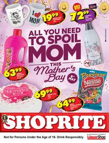 Shoprite Gauteng, Mpumalanga, North West & Limpopo : All You Need To Spoil Mom This Mother's Day (29 April - 8 May 2022)