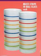 Multi Stripe Hi-Ball Glass-Each