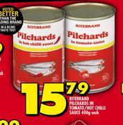 Ritebrand Pilchards In Tomato/Hot Chilli Sauce-400g Each