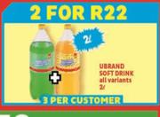 Ubrand Soft Drink All Variants-For 2 x 2L